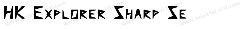 HK Explorer Sharp Se字体转换